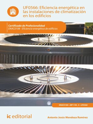 cover image of Eficiencia energética en las instalaciones de climatización en los edificios. ENAC0108